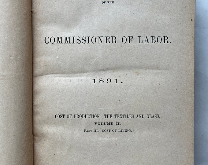 Seventh Annual Report by the Commissioner of Labor 1891