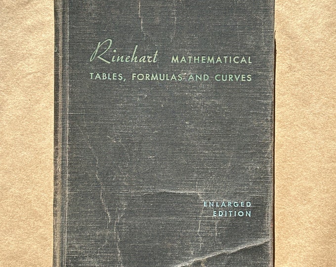 Rinehart Mathematical Tables, Formulas and Curves by Harold D. Larsen (1958)