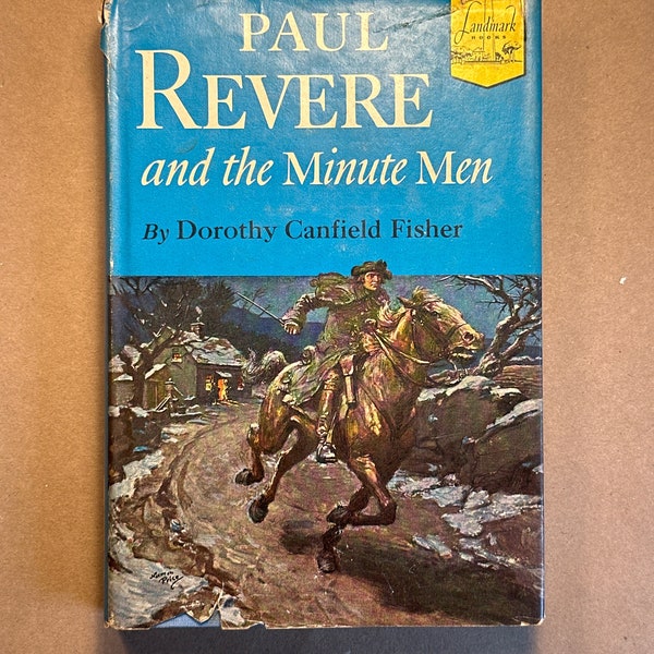 Paul Revere and the Minute Men by Dorothy C. Fisher (1950)