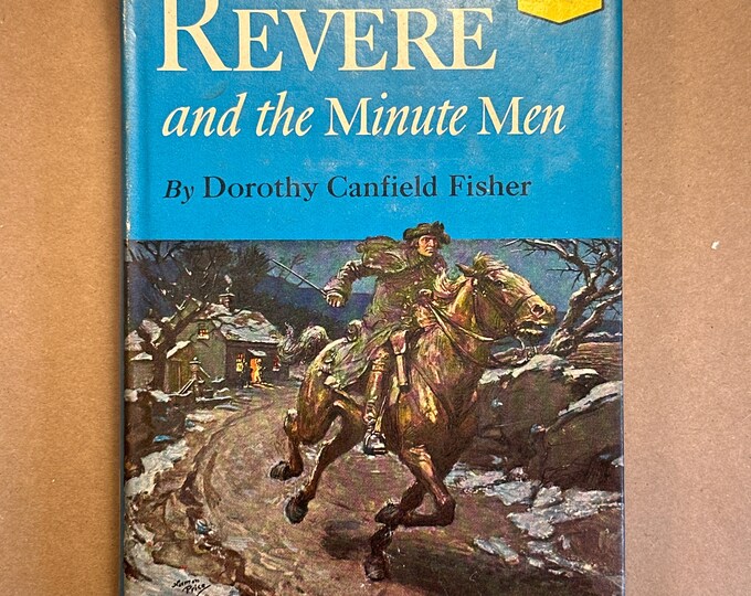 Paul Revere and the Minute Men by Dorothy C. Fisher (1950)