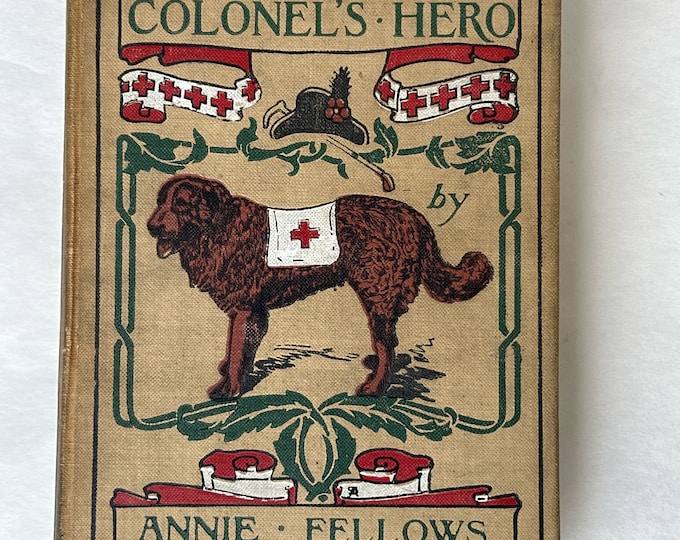 The Little Colonel’s Hero by Annie Fellows Johnston (1902)