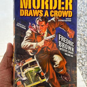 Le meurtre attire les foules : bibliothèque mystère Fredric Brown (2017)
