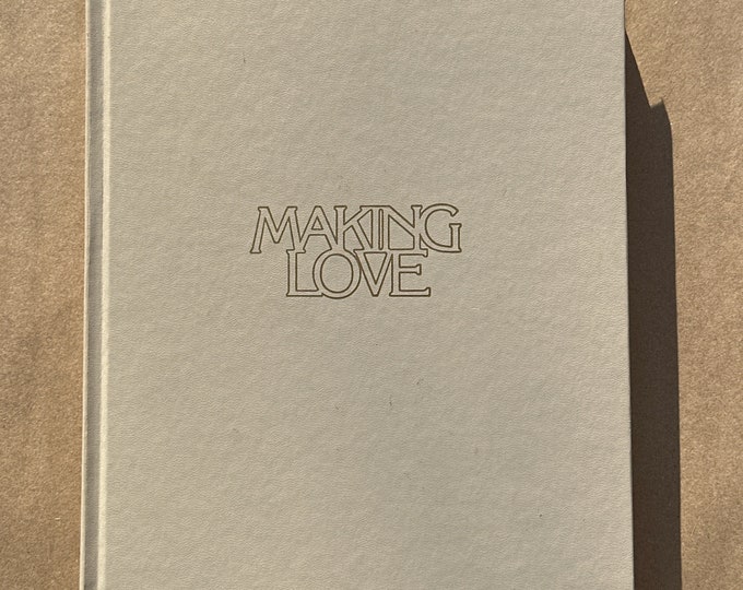 Making Love: how to be your own sex therapist by Patricia E Raley (1976)