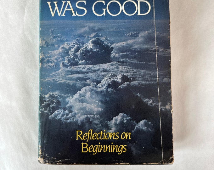 And it was good by Madeleine L’Engle