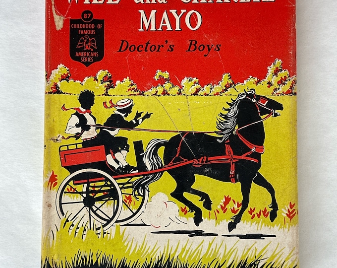 Will and Charlie Mayo, Doctor’s Boys by Marie Hammontree (1954)