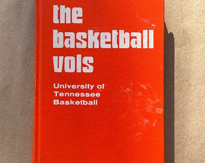 The Basketball Vols by Ben Byrd (1974)