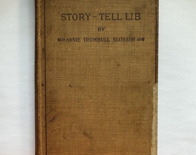 Story-Tell Lib by Annie Trumbull Slosson