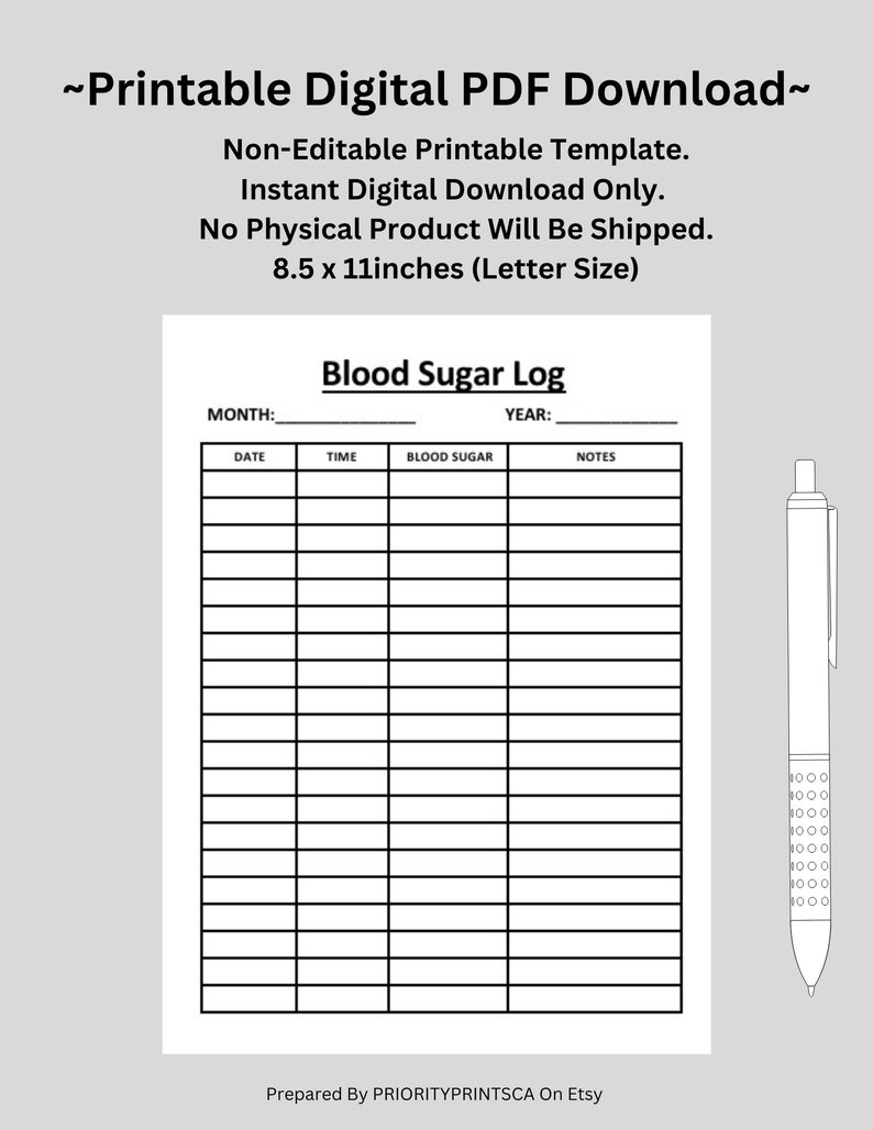 May include: Printable blood sugar log template in black and white. The template has columns for date, time, blood sugar, and notes. The template is 8.5 x 11 inches.
