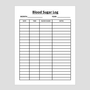 May include: A black and white printable blood sugar log with the title "Blood Sugar Log" and columns for date, time, blood sugar, and notes.