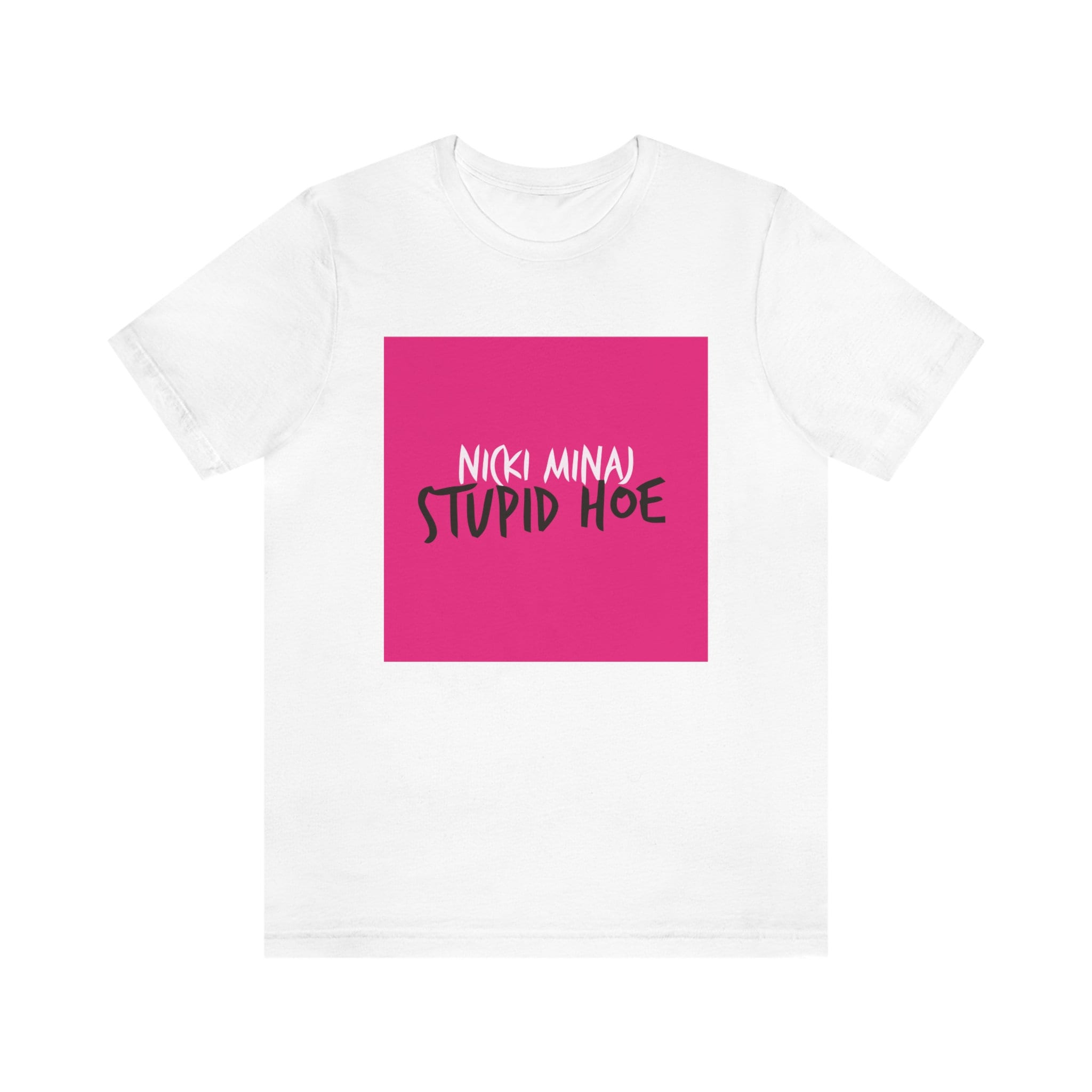 Stupid ho 2024