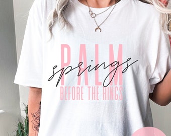 Palm Springs Before The Rings PNG- Bach, Bachelorette Party Palm, Shake Your Palm Palms png, Engagement Party, Girls Trip, Palm Springs Png