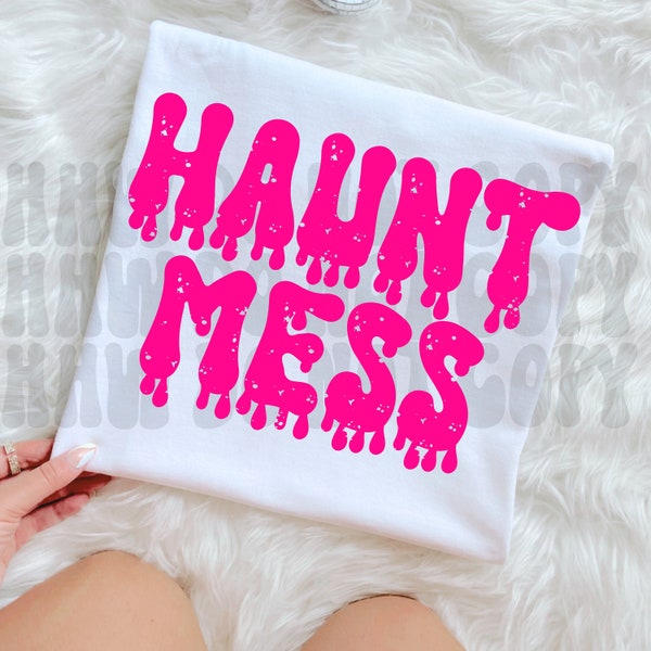 Haunt Mess Png, Preppy Halloween Png, Halloween Sublimation, Mom Halloween Png, Distressed Halloween Png, Haunted House, Hot Mess Halloween