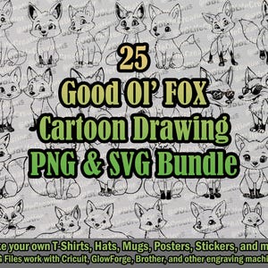 Good Ol' Fox Cartoon Drawing 25 Pack PNG and SVG Digital Download - For Fox Lovers and Wood Badge Critter Collectors around the world!