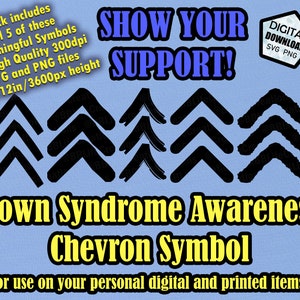 Down Syndrome Awareness / Trisomy 21 Awareness Chevron Symbol to show support and spread awareness of Down Syndrome and chromosome disorders