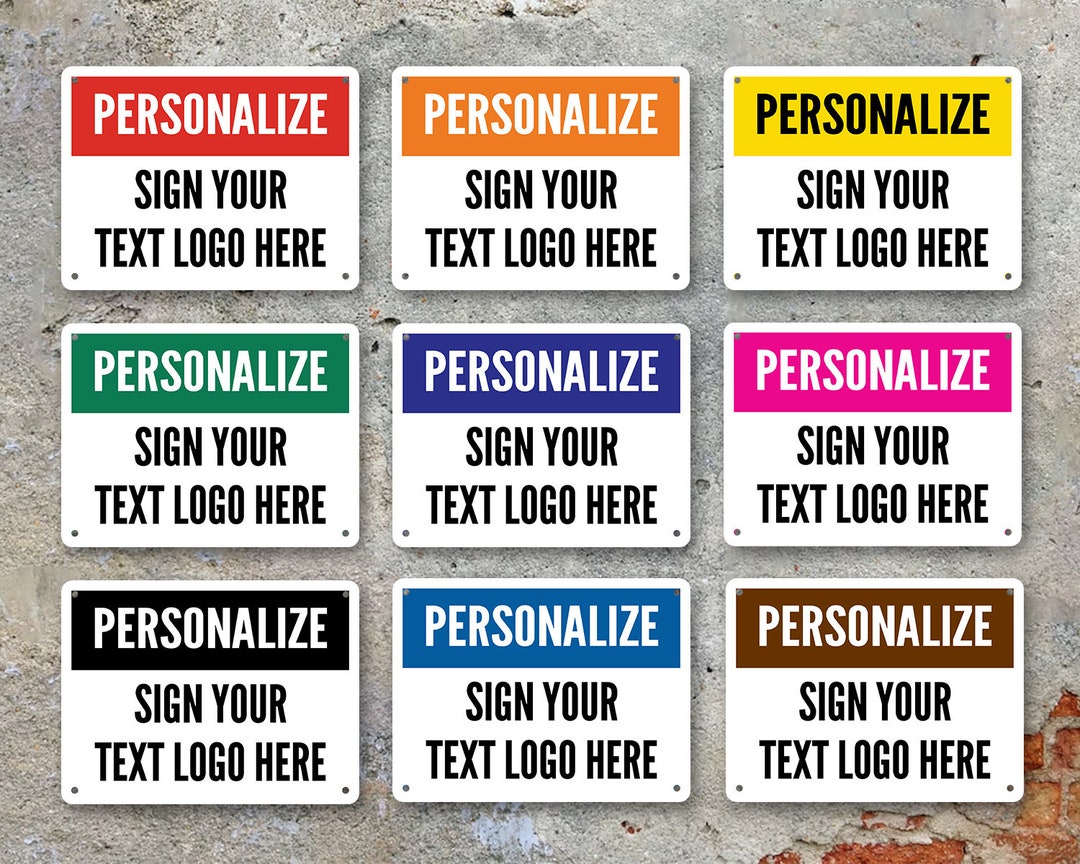 Custom Outdoor Metal Sign, Personalized Sign Basic Custom Sign With