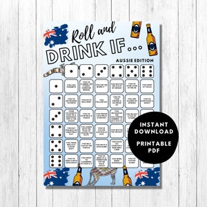 May include: Aussie Edition "Roll and Drink If..." game board with dice, beer bottles, and Australian flag graphics. Includes phrases like "You like Vegemite" and "You've climbed the Sydney Harbour Bridge." Features "Instant Download Printable PDF" text.