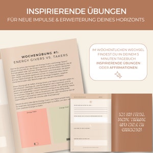 May include: A page from a self-help journal with the title "Inspiring Exercises for New Impulses and Expansion of Your Horizons." The page features a weekly exercise titled "Energy Givers vs. Takers" and includes a section for journaling about what gives you energy and what drains your energy. The page also includes a section for writing affirmations.
