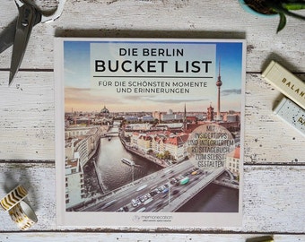 Berlin Bucket List by memoriecation® - Votre guide de voyage à Berlin avec carnet de voyage intégré - Le cadeau parfait à Berlin