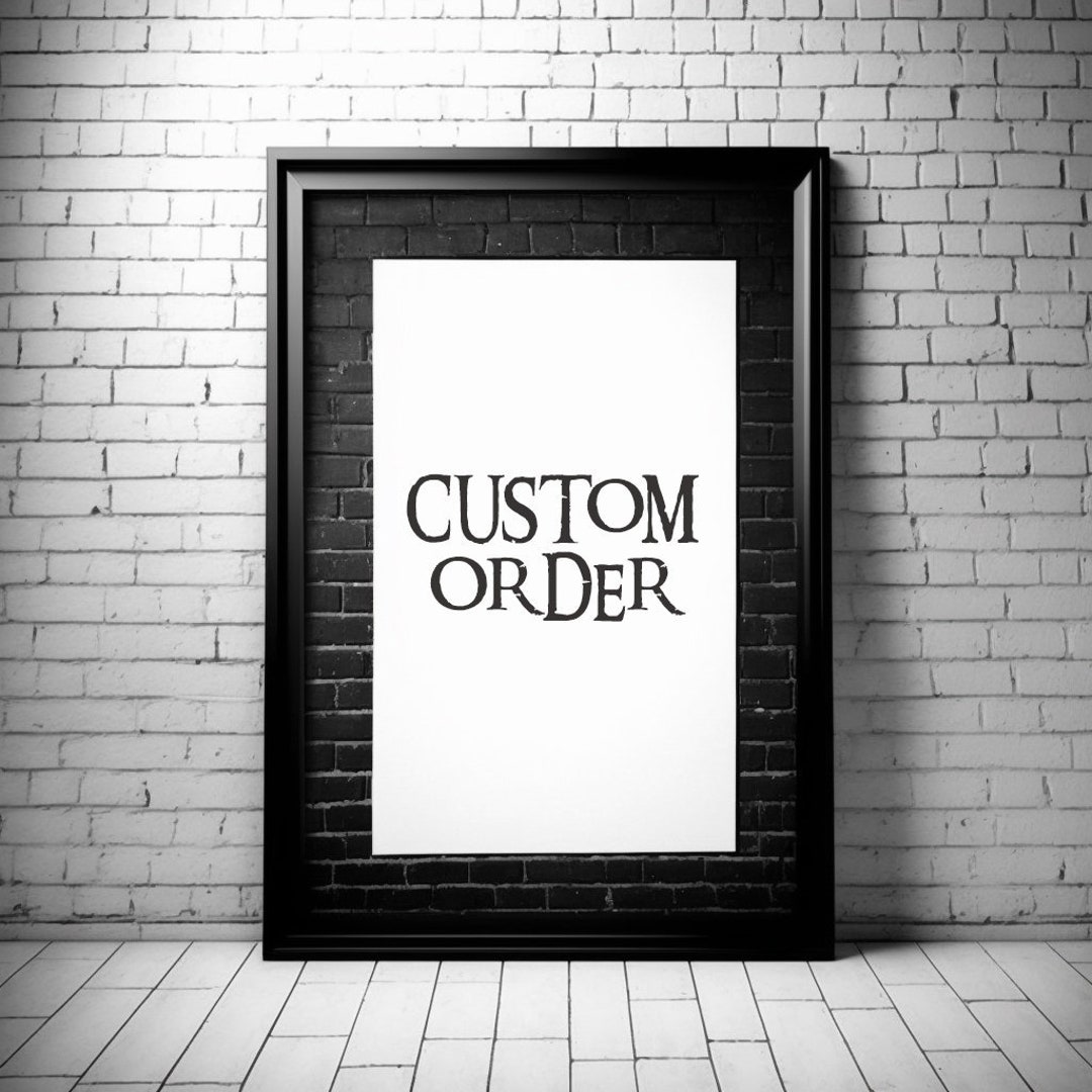 Custom Order Please Use This Only When We Have Agreed First Custom T