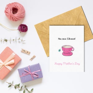 Mothers Day Card Funny Punny Tea-rrific mum Personalised