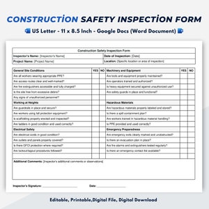 May include: A printable construction safety inspection form with a checklist for general site conditions, machinery and equipment, hazardous materials, and emergency preparedness. The form includes sections for inspector's name, project name, date of inspection, location, and additional comments.