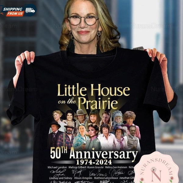 Little House On The Prairie 50 Years 1974 2024 Signatures Thank You For The Memories T-Shirt, Little House Movie Shirt, TV Show Shirt