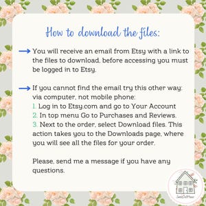 May include: A text-based image with instructions on how to download digital files purchased from Etsy. The image includes a house icon with the text "Sweet Doll House".