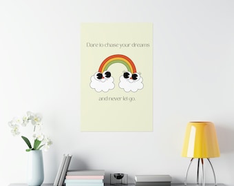 chase you're dream Poster for kids with passion and determination