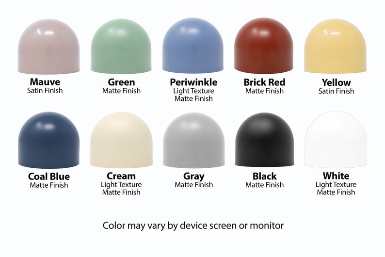 Puede incluir: Diez objetos en forma de c&uacute;pula de diferentes colores con diferentes acabados, incluyendo mate y satinado. Los colores son malva, verde, azul periwinkle, rojo ladrillo, amarillo, azul carb&oacute;n, crema, gris, negro y blanco. El texto debajo de cada objeto describe el color y el acabado.