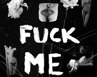 F*CK ME Zine