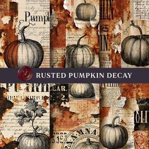Puede incluir: Un collage digital que presenta múltiples ilustraciones de calabazas en blanco y negro, superpuestas sobre un fondo de papel naranja oxidado y desgastado, escritura antigua, papel cuadriculado y bordes rasgados. El texto RUSTED PUMPKIN DECAY está centrado.