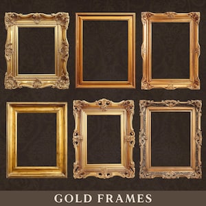 May include: Six ornate gold picture frames of varying designs are displayed against a dark brown background. The frames are empty, showcasing their intricate details and golden hues. The text "GOLD FRAMES" is at the bottom.