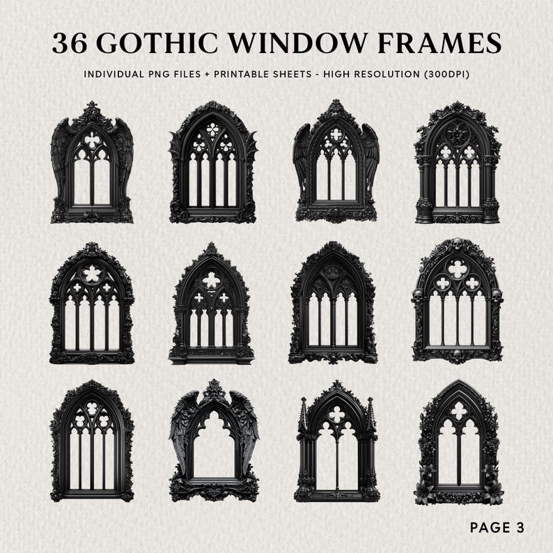 Pu&ograve; includere: Una collezione di 36 design di cornici per finestre gotiche nere. L'immagine include vari stili di cornici per finestre ornate, con il testo "36 GOTHIC WINDOW FRAMES" e "PAGE 3". Le cornici sono file PNG individuali e fogli stampabili.