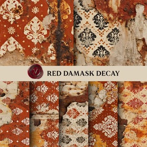 May include: A collage of distressed red damask patterns with peeling paint and rust. The designs include floral and geometric motifs in cream and black. The text "RED DAMASK DECAY" is displayed.