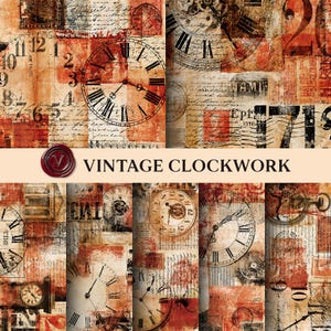May include: A collage of vintage clock faces and aged paper textures in shades of brown, red, and cream. The image features Roman numerals, clock hands, and handwritten script. The text "VINTAGE CLOCKWORK" is displayed on a banner.