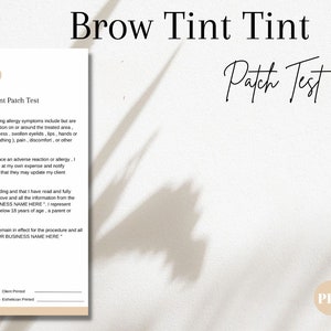 Peut inclure: Un formulaire imprimable de test de patch pour teinture des cils et des sourcils, avec le texte "Brow Tint Tint" et "Patch Test" en haut. Le formulaire comprend des sections pour les signatures du client et de l'esthéticienne. Téléchargement instantané en PDF et Canva.