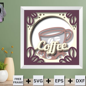 3D Coffee SVG shadow box, shadow box svg, coffee svg, Cricut svg, card stock svg, layered svg, 3d svg,Layered cardstock svg, for cricut
