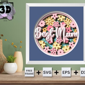 Scatola portaoggetti 3D per la FESTA DELLA MAMMA in formato SVG, Scatola portaoggetti con fiori per la migliore mamma, Arte su carta a strati, File Cricut
