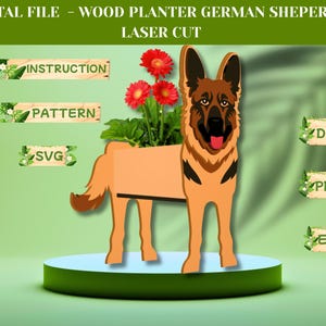 May include: A laser-cut wooden planter in the shape of a German Shepherd dog, holding red flowers. The planter is tan and brown, with the text "DIGITAL FILE - WOOD PLANTER GERMAN SHEPERED - LASER CUT" at the top. Includes SVG, DXF, PDF, and EPS files.