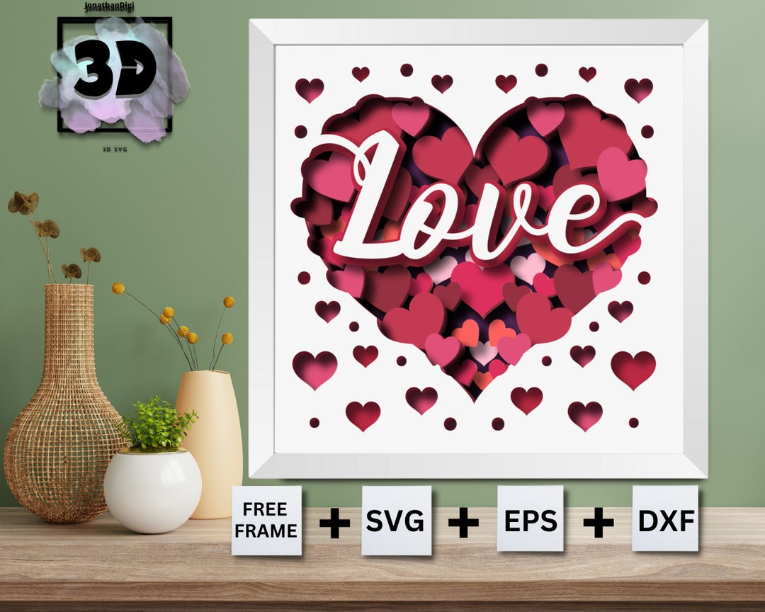 Valentine's Day Shadow Box, 3D Heart of Love, Valentines Day Heart Svg ...