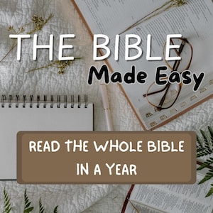 May include: A white bedspread with a Bible open on it. The Bible has a white cross bookmark and a pair of glasses on top of it. A white pen and a spiral notebook are on the bedspread. A fern leaf is on the left side of the image. The text "THE BIBLE Made Easy" is written in black on a white background. A brown button with the text "READ THE WHOLE BIBLE IN A YEAR" is on the bedspread.