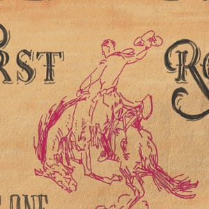 May include: A vintage-style illustration on tan paper depicts a rodeo scene. A magenta-colored sketch shows a cowboy riding a bucking bronco, with the cowboy throwing his hat in the air. The word "RST" is visible in black.