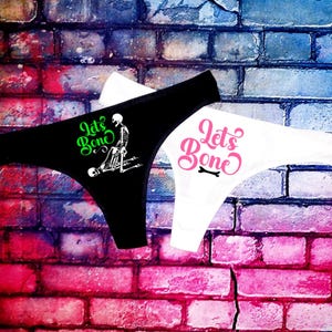 Let&#39;s Bone Funny Skeleton Sex Spooky Romantic Love Medical Doctor Nurse Emo Gothic Horror Naughty Sexy Thong Panties Lingerie Underwear