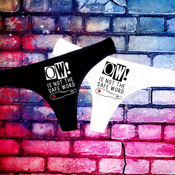 Ow Is Not The Safe Word Femdom BDSM Sadistic Dominatrix Madame Spanking Naughty Slut Sexy Thong Panties Lingerie Underwear