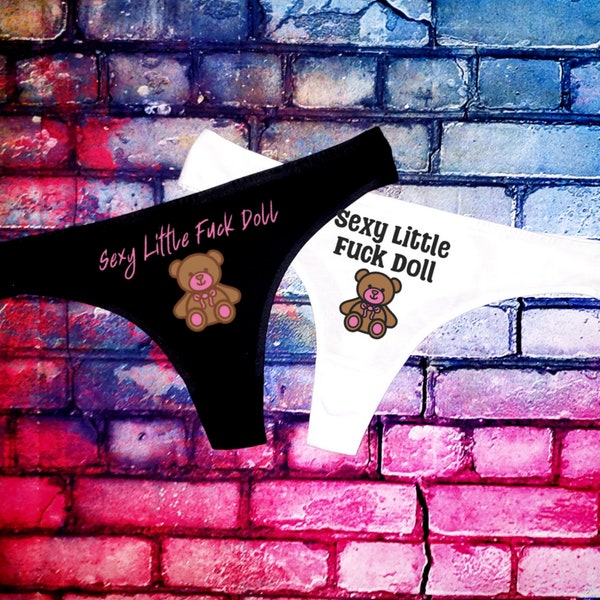 Daddy's Little Fuck Doll Teddy Bear Stuffed Toy Submissive Baby Girl Brat Dirty Naughty Slut Sexy Thong Panties Lingerie Underwear