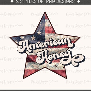 American Honey PNG, 4th of July,Digital Download, Sublimation, Sublimate, cute, retro,4th july, independence,America, hippie,groovy, disco,