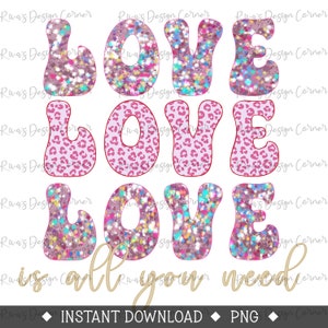 Retro Love, Love is all you need PNG, Love is all you need shirt PNG, Valentine&#39;s Day PNG, Valentines Day Png, Heart Png, Sublimation Png
