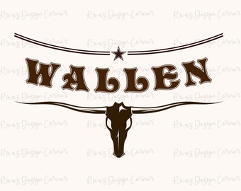 Wallen, 90's Country, Country Music Png, Wallen Longhorn PNG, Country Music Shirt Design,Sublimation Download,90s Country Retro PNG