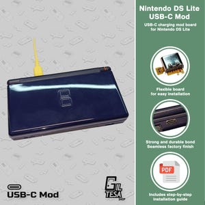 May include: A navy blue Nintendo DS Lite with a yellow USB-C charging cable inserted. The image features text stating "Nintendo DS Lite USB-C Mod" and information about the mod board, such as easy installation and a step-by-step guide.