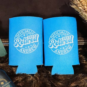 Officially Retired - Retirement Slim Can Cooler, Tall Can Coolers, Retirement Favor, Custom Beer Insulator
